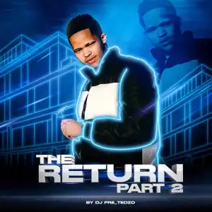 Dj Pre_Tedzo – The Return Part 2 (EP)