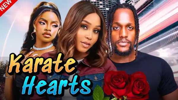Karate Hearts (2024 Nollywood Movie)