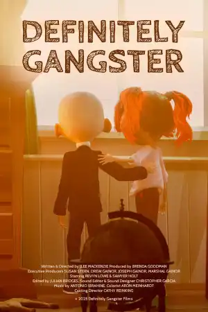 Definitely Gangster (2025)