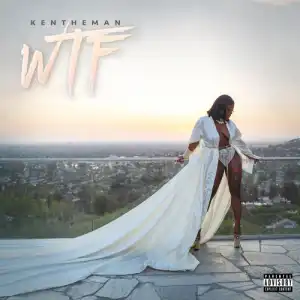 KenTheMan - WTF