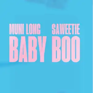 Muni Long Ft. Saweetie – Baby Boo