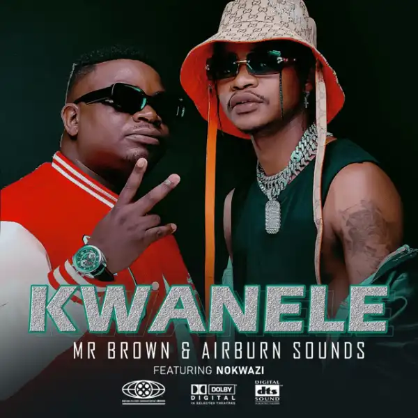 Mr Brown & Airburn Sounds – Thando ft Makhadzi