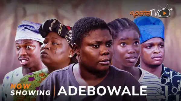 Adebowale (2024 Yoruba Movie)