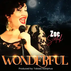 Zoe Selah – Wonderful