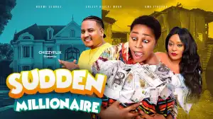 Sudden Millionaire (2024 Nollywood Movie)