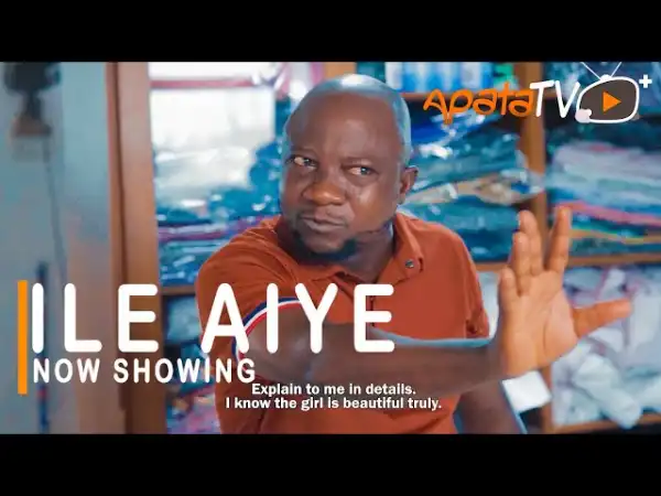 Ile Aye (2021 Yoruba Movie)