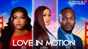 Love In Motion (2024 Nollywood Movie)