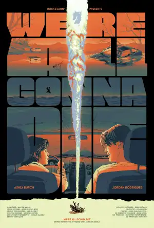 We’re All Gonna Die (2024) Full Movie Download & Watch Online