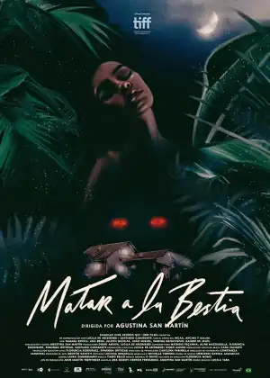 To Kill the Beast (Matar a la bestia) (2021) (Spanish)