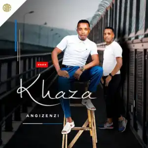 Khaza – Angsenabani ft Jumbo