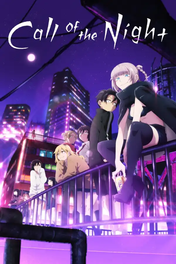 Call of the Night (2025) [Japanese] (TV series)