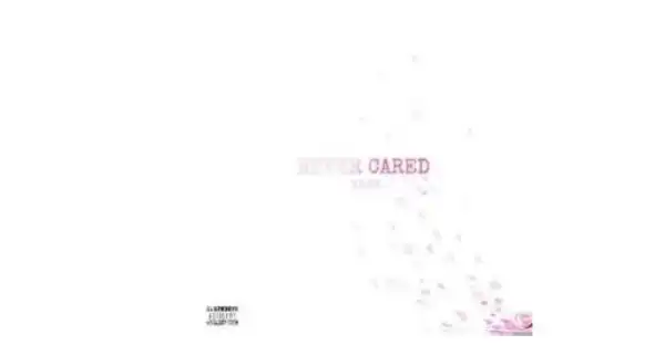 XAIN – Never Cared