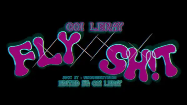 Coi Leray - Fly Sh!t (Video)