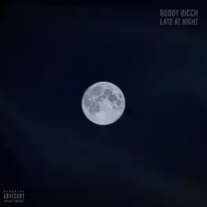 Roddy Ricch - Late At Night