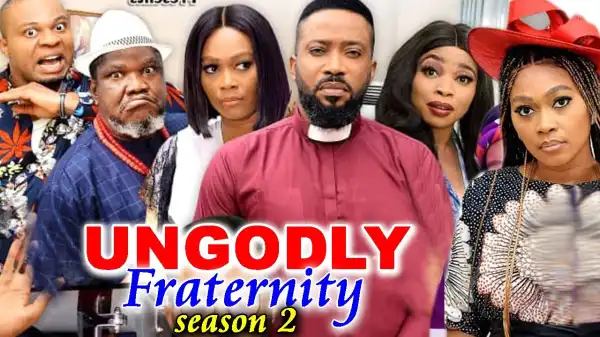 Ungodly Fraternity Season 2