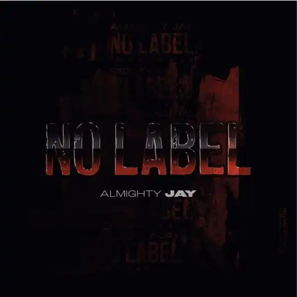 YBN Almighty Jay – No Label