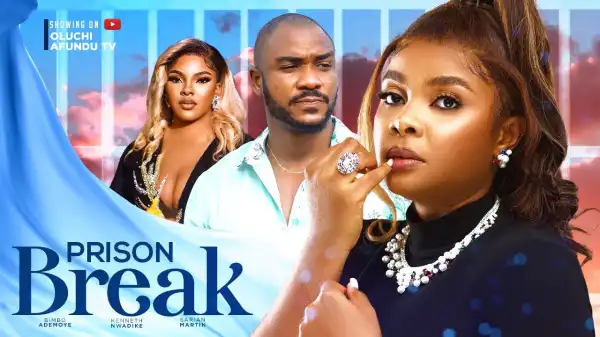 Prison Break (2023 Nollywood Movie)