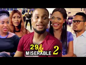 29 & Miserable Season 2