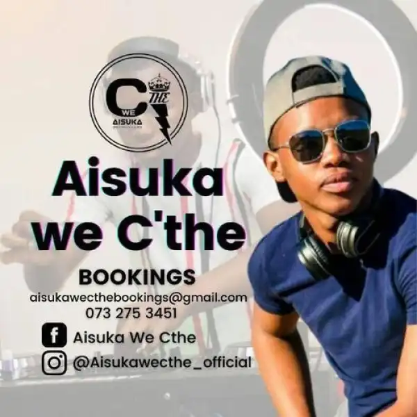 Malume Per Per – Asihambeni ft. Aisuka We Cthe