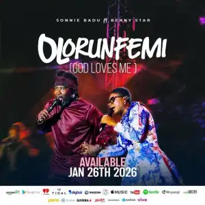Sonnie Badu – OLORUNFEMI (God Loves Me) (ft. Benny Star)
