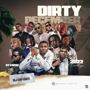 DJ OP Dot – Dirty December Mix