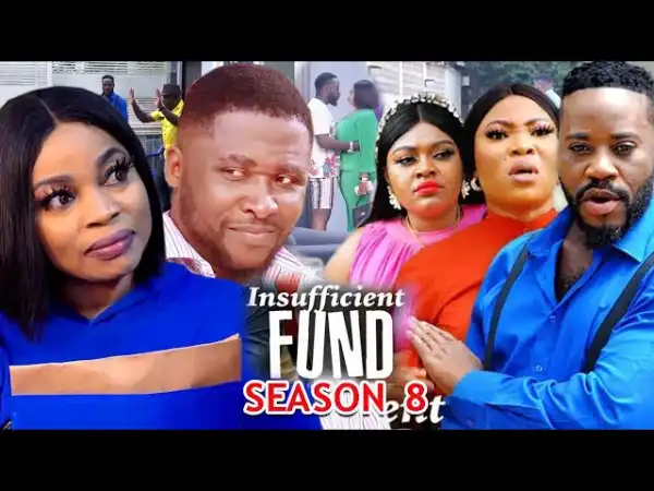Insufficient Fund Season 8