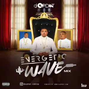 DJ OP Dot – Energetic Wave Mix