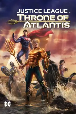 Justice League Throne Of Atlantis (2015)