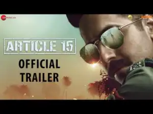 Article 15 (2019) (Official Trailer)