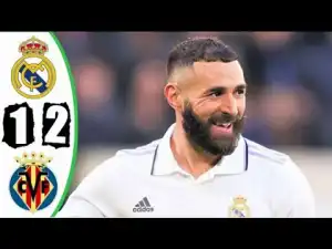 Villarreal vs Real Madrid 2 - 1 (Laliga 2023 Goals & Highlights)