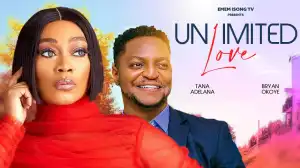 Unlimited Love (2025 Nollywood Movie)