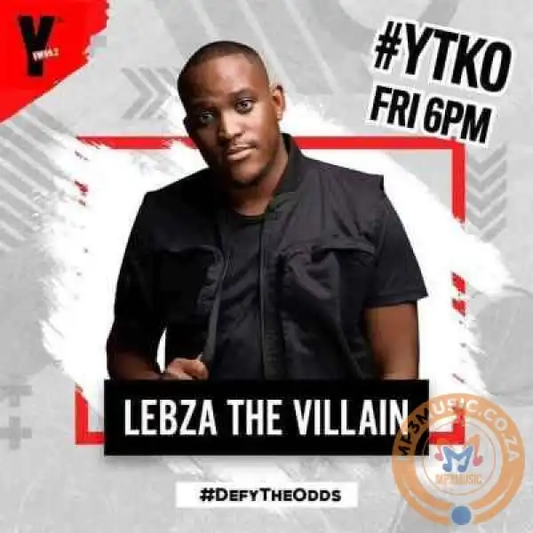 Lebza TheVillain – YTKO Mix (25th-Sep)