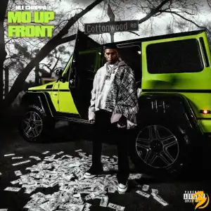 NLE Choppa – MO UP FRONT