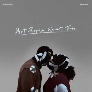 Navy Kenzo – Most People Want This (Album)