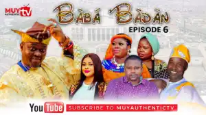 BABA’BADAN (Iberu Soja) (Episode 6) (Video)