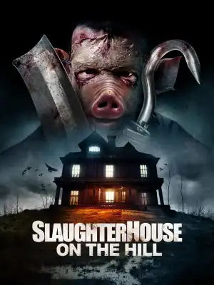 Slaughterhouse on the Hill (2024)