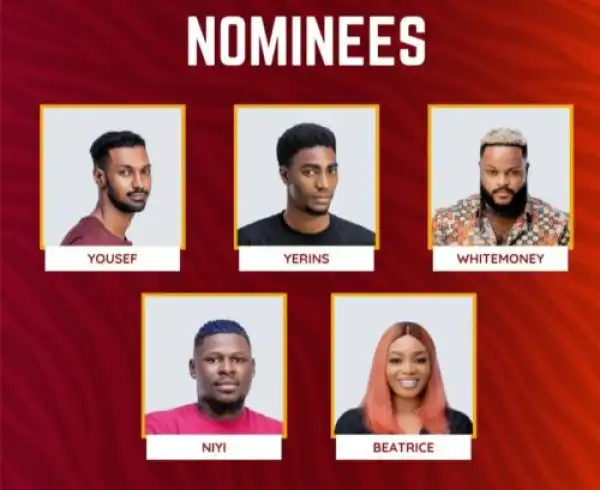 #BBNaija: Whitemoney, Niyi, Yerins, Beatrice & Yousef up for eviction