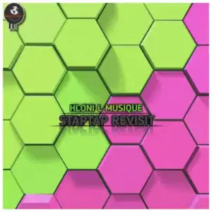 Hloni L MusiQue – Staptap Revisit