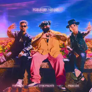 PnB Rock Ft. Swae Lee & Pink Sweat$ – Forever Never