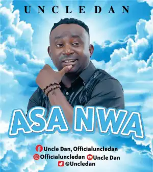 Uncle Dan - ASA Nwa (Prod. By Pmynor)