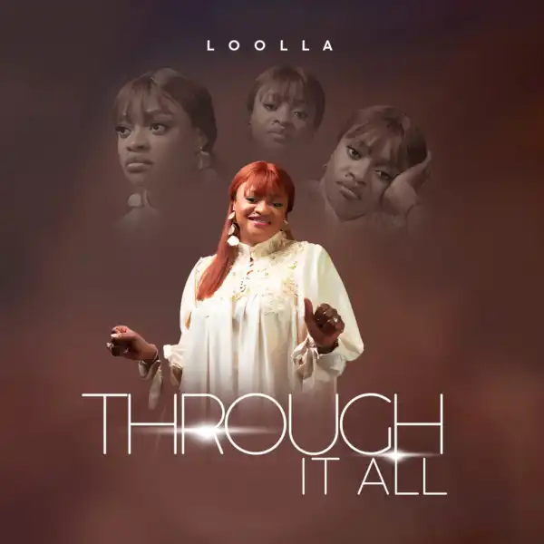 Loolla – Through It All (Album)