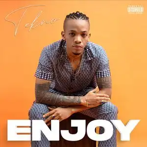 Tekno – Enjoy