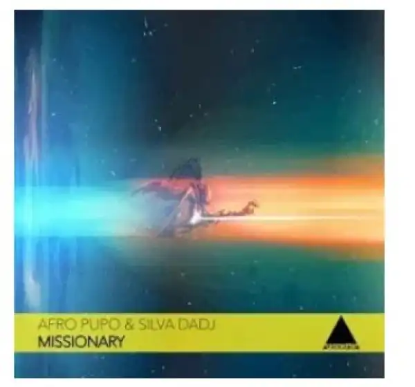 Afro Pupo & Silva DaDJ – Missionary (Original Mix)