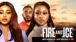 Fire And Ice (2024 Nollywood Movie)