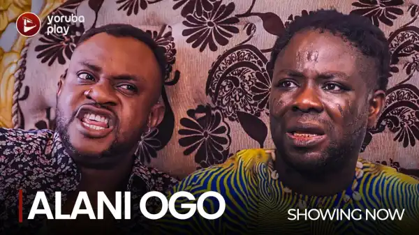 Alani Ogo (2022 Yoruba Movie)