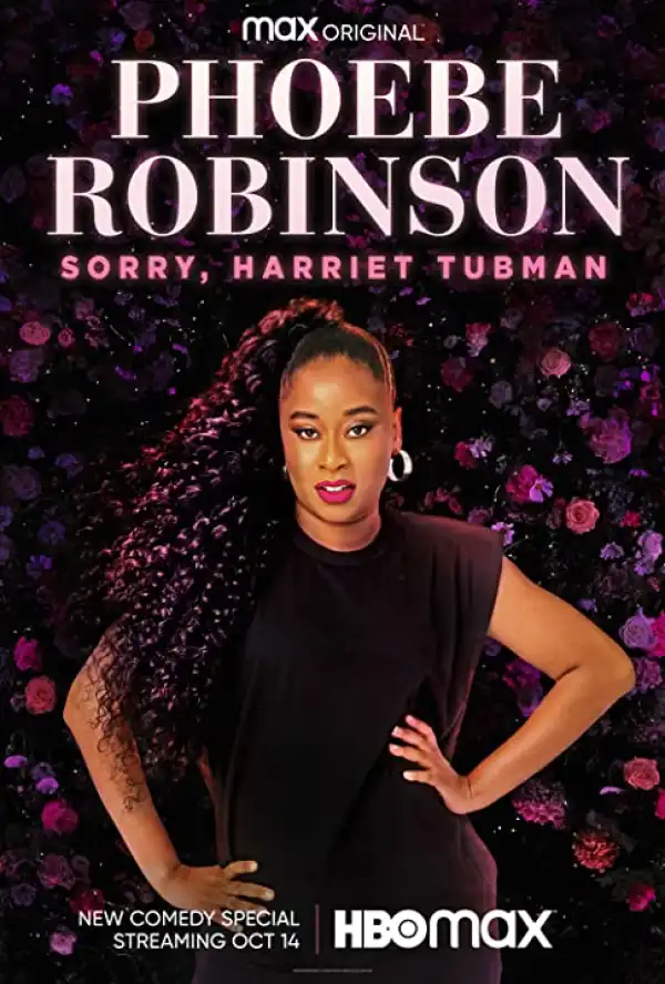 Phoebe Robinson: Sorry, Harriet Tubman (2021) (Comedy)