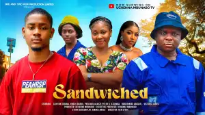 Sandwiched (2024 Nollywood Movie)