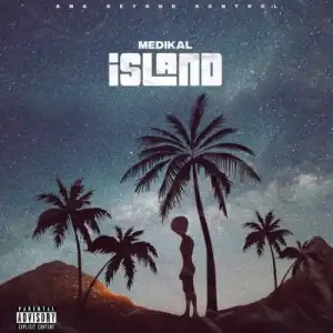 Medikal – Island (EP)