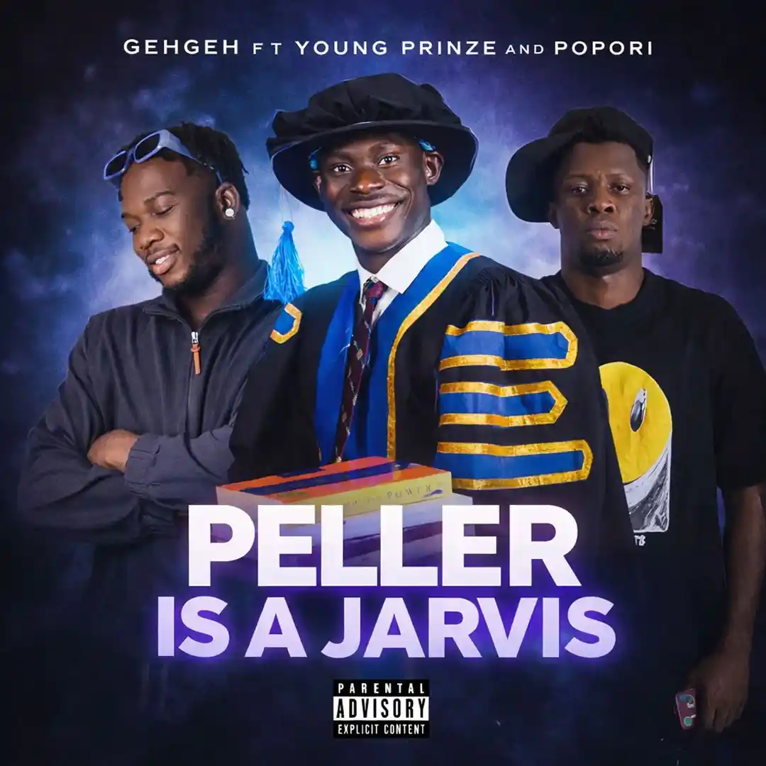 GehGeh – Peller Is A Jarvis ft. Young Prinze & Popori