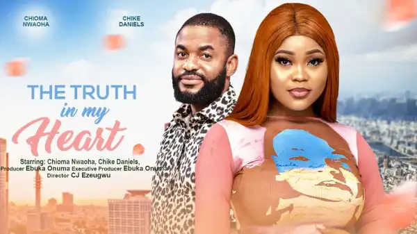 The Truth In My Heart (2023 Nollywood Movie)